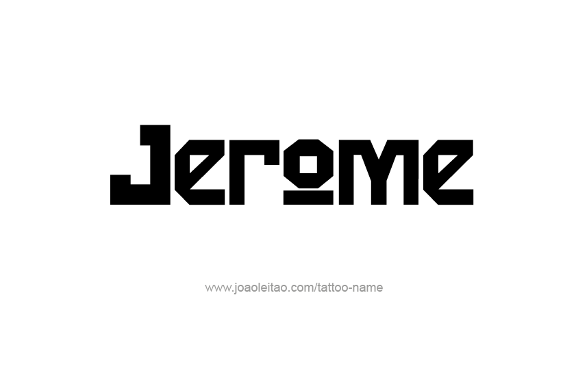 Tattoo Design  Name Jerome   