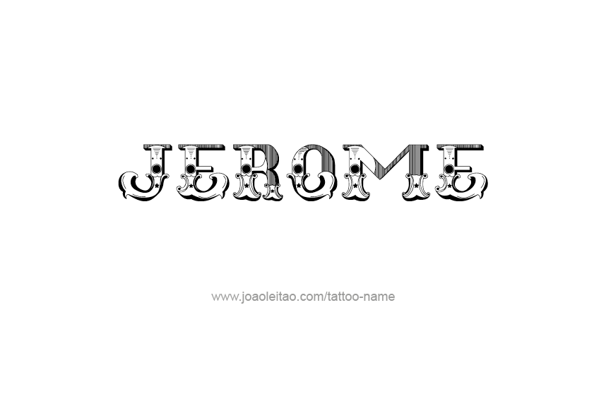 Tattoo Design  Name Jerome   