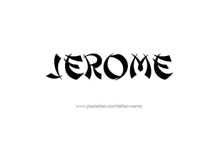 Tattoo Design  Name Jerome