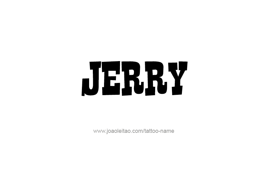 Tattoo Design  Name Jerry   