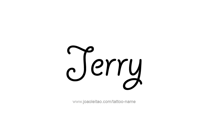 Tattoo Design  Name Jerry   