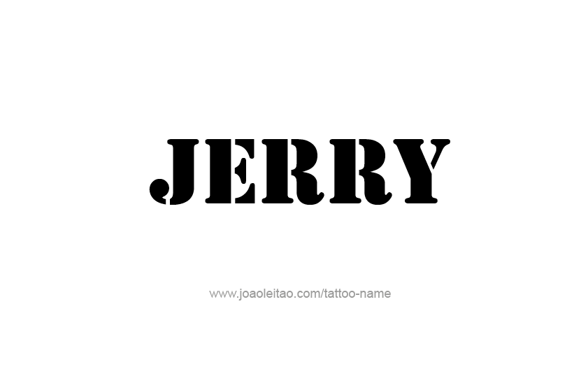 Tattoo Design  Name Jerry   