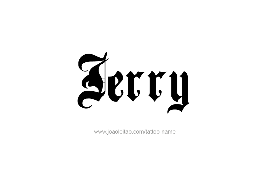 Tattoo Design  Name Jerry   