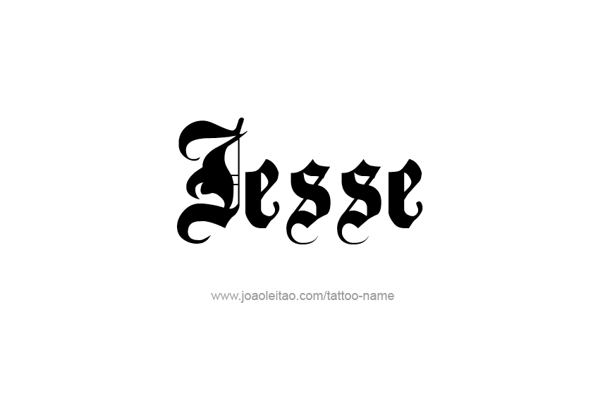 Tattoo Design  Name Jesse   