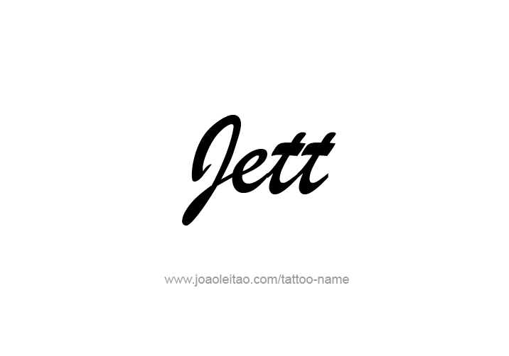 Tattoo Design  Name Jett   