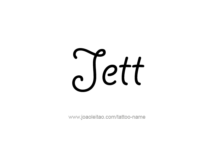 Tattoo Design  Name Jett   