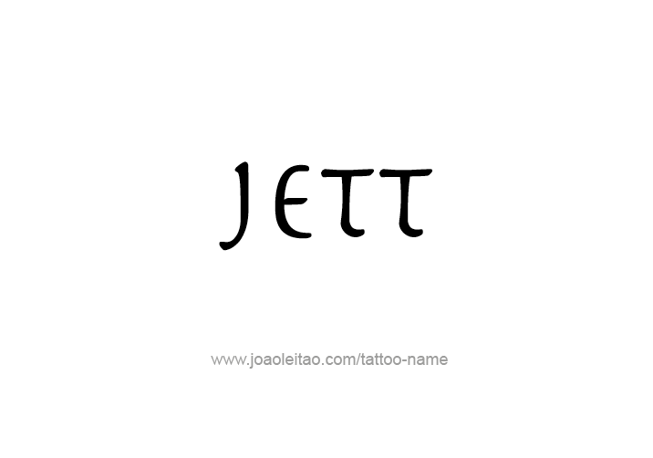 Tattoo Design  Name Jett   