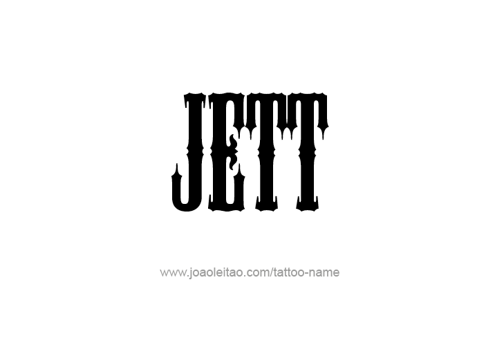 Tattoo Design  Name Jett   