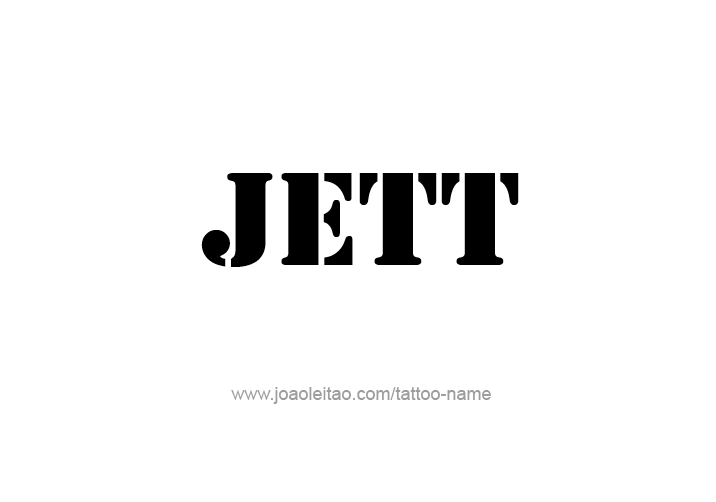 Tattoo Design  Name Jett   