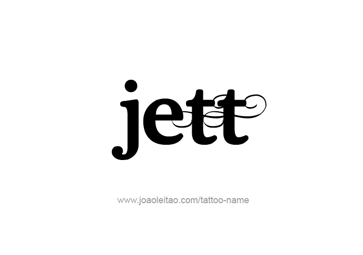 Tattoo Design  Name Jett   