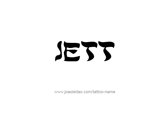 Tattoo Design  Name Jett   