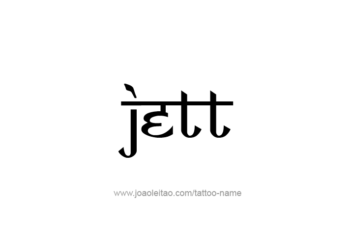 Tattoo Design  Name Jett   