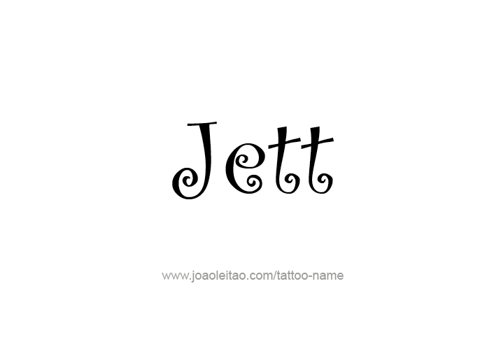 Tattoo Design  Name Jett   