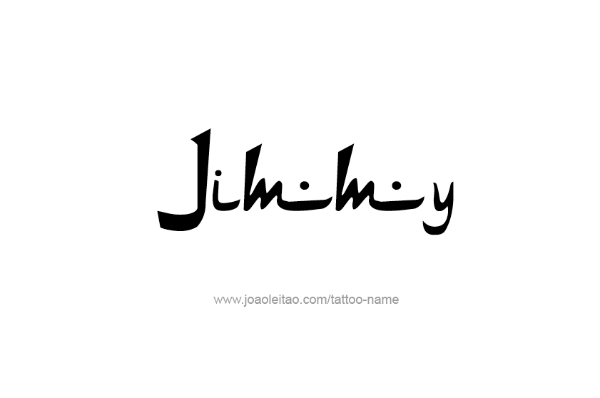 Tattoo Design  Name Jimmy   