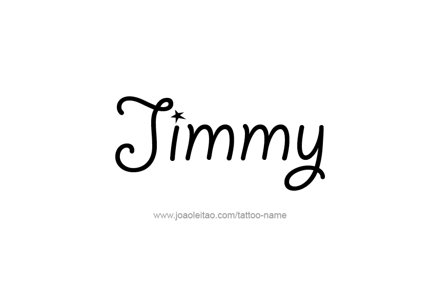 Tattoo Design  Name Jimmy   