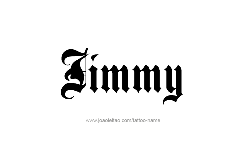 Tattoo Design  Name Jimmy   