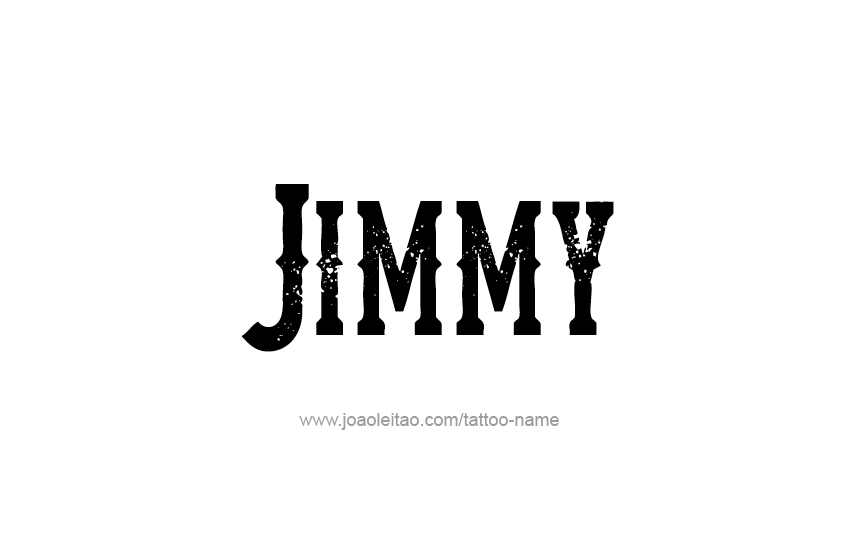 Tattoo Design  Name Jimmy   