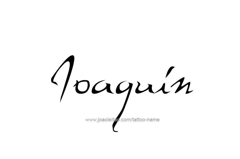 Tattoo Design  Name Joaquin   