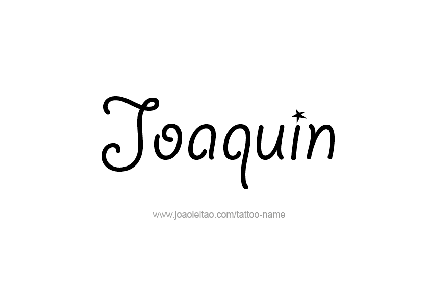 Tattoo Design  Name Joaquin   