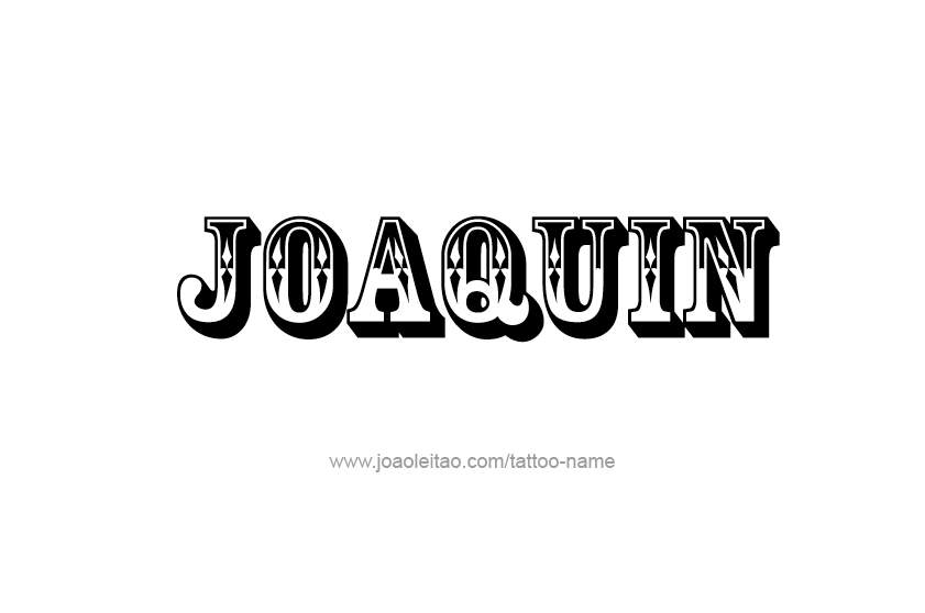 Tattoo Design  Name Joaquin   