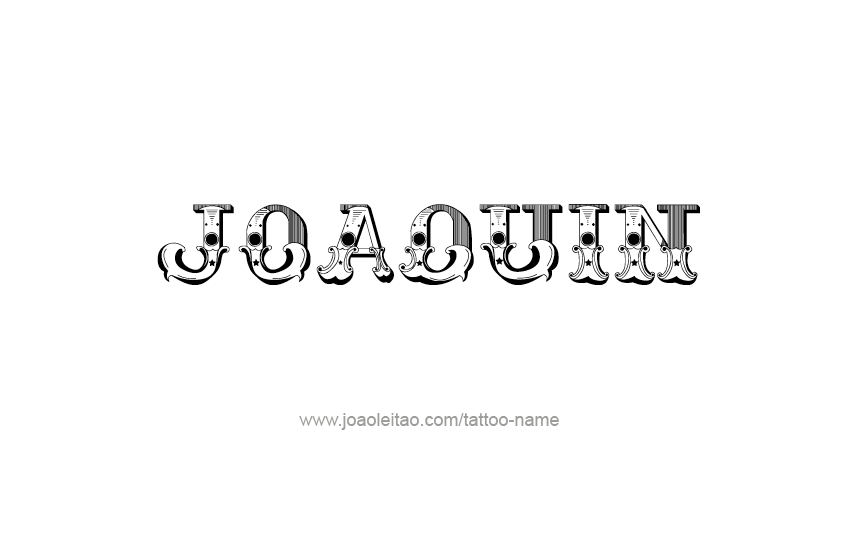 Tattoo Design  Name Joaquin   