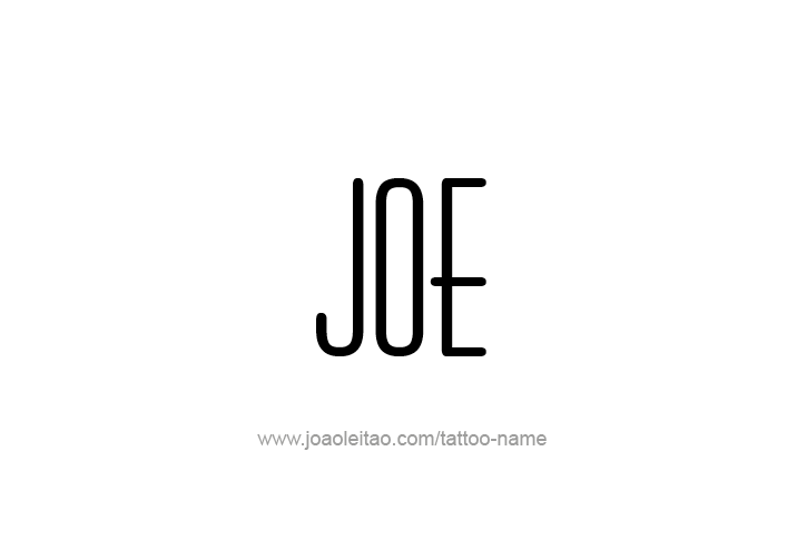 Tattoo Design  Name Joe   