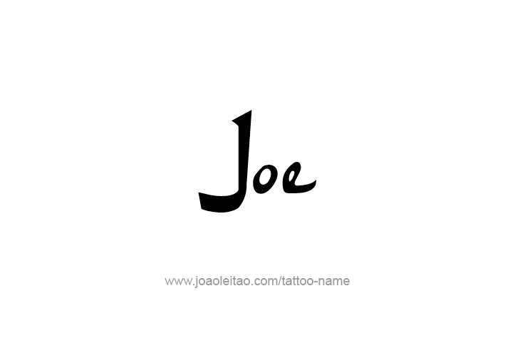 Tattoo Design  Name Joe   