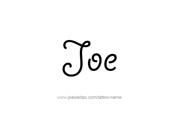 Tattoo Design  Name Joe   