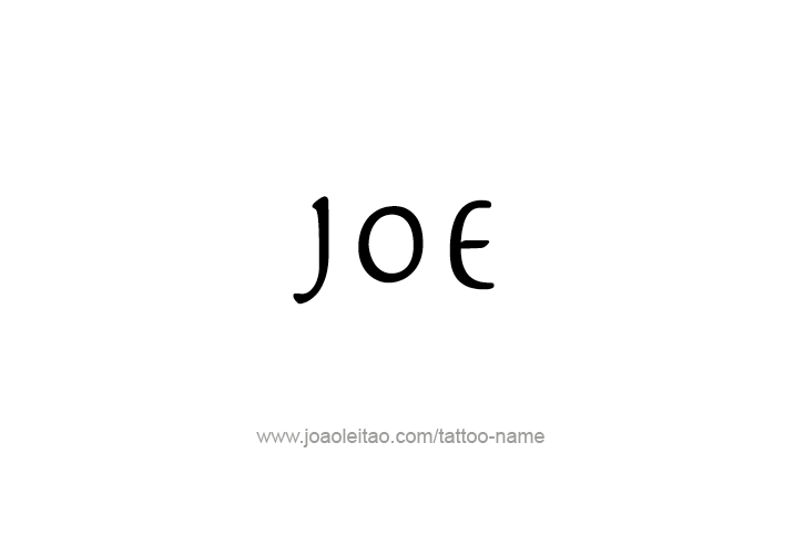 Tattoo Design  Name Joe   