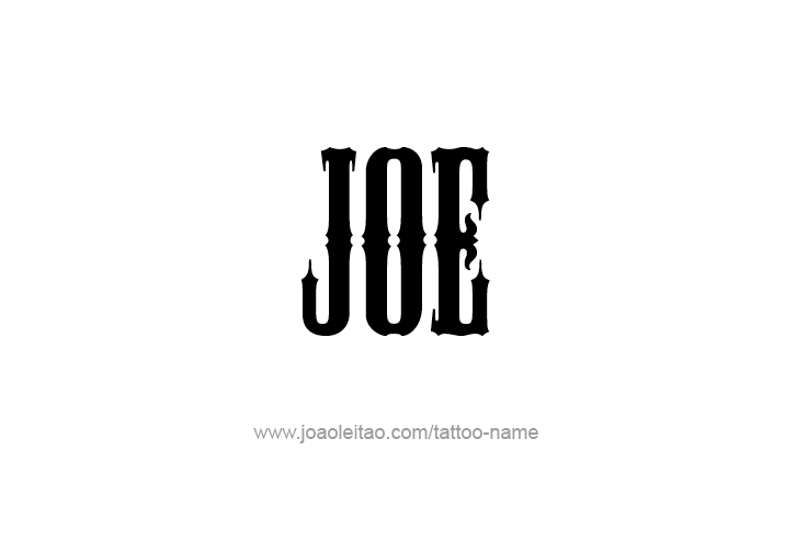 Tattoo Design  Name Joe   