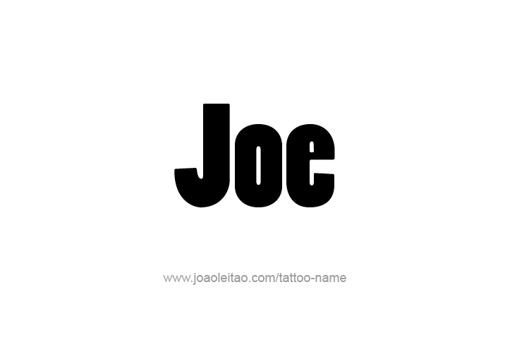 Tattoo Design  Name Joe   