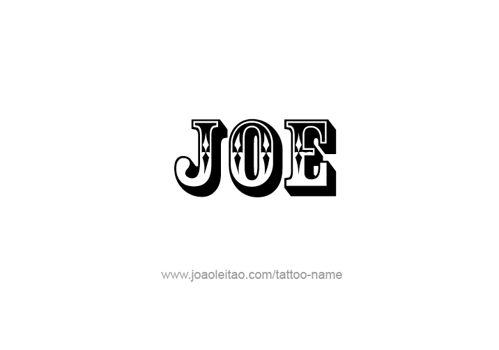 Tattoo Design  Name Joe   