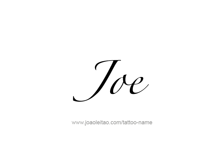 Tattoo Design  Name Joe   