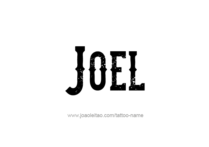 Joel Name Tattoo Designs