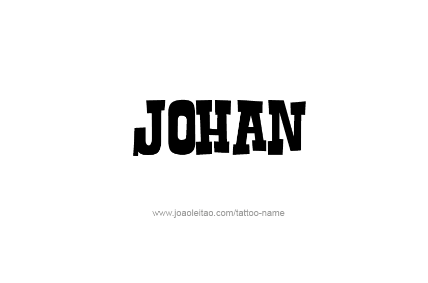 Tattoo Design  Name Johan   