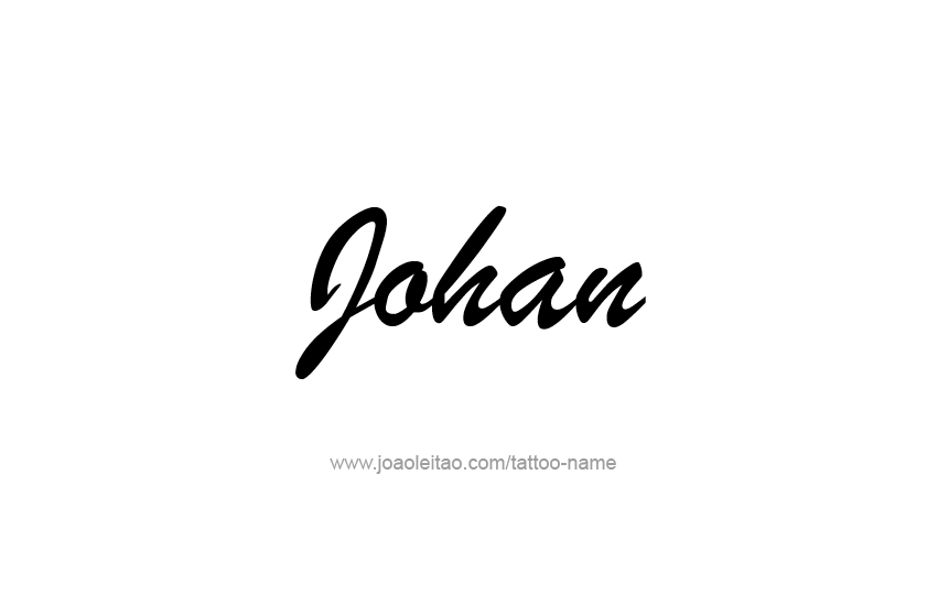 Tattoo Design  Name Johan   