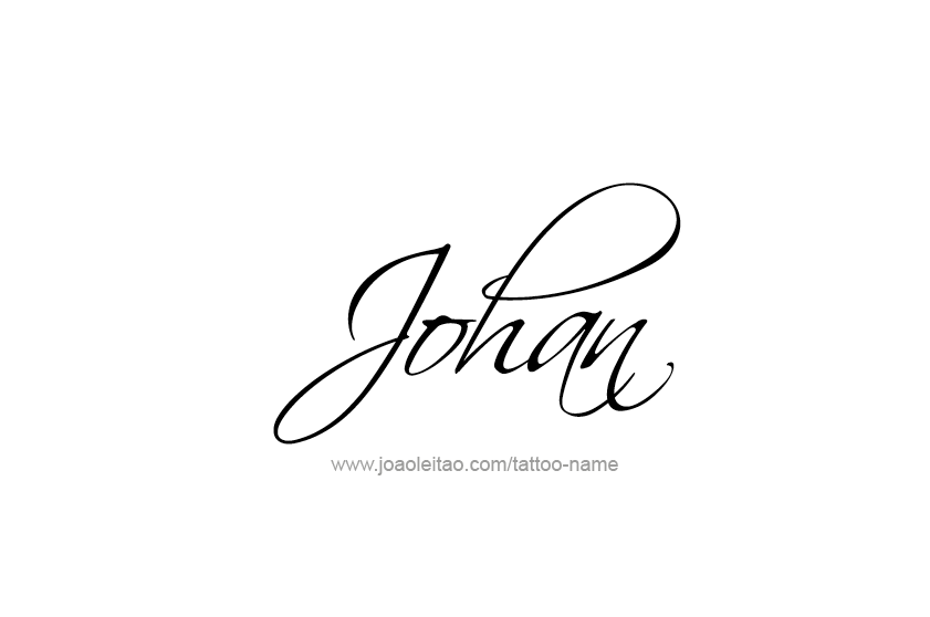 Tattoo Design  Name Johan   