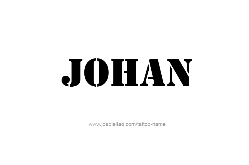Tattoo Design  Name Johan   