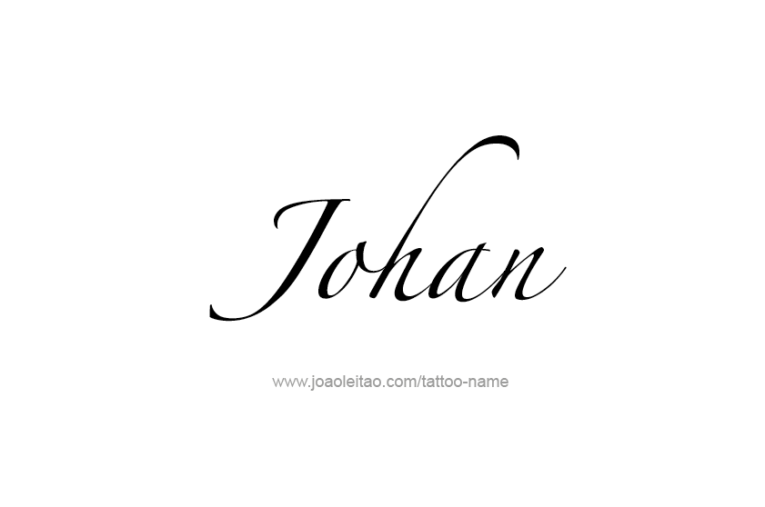 Tattoo Design  Name Johan   