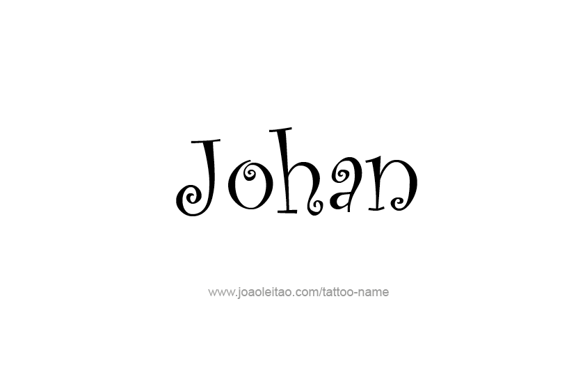 Tattoo Design  Name Johan   