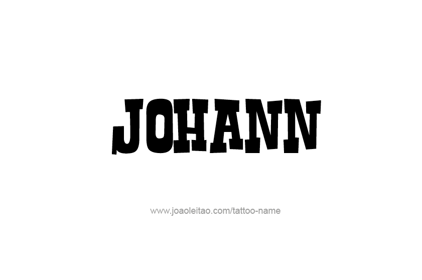 Tattoo Design  Name Johann   