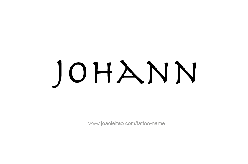 Tattoo Design  Name Johann   