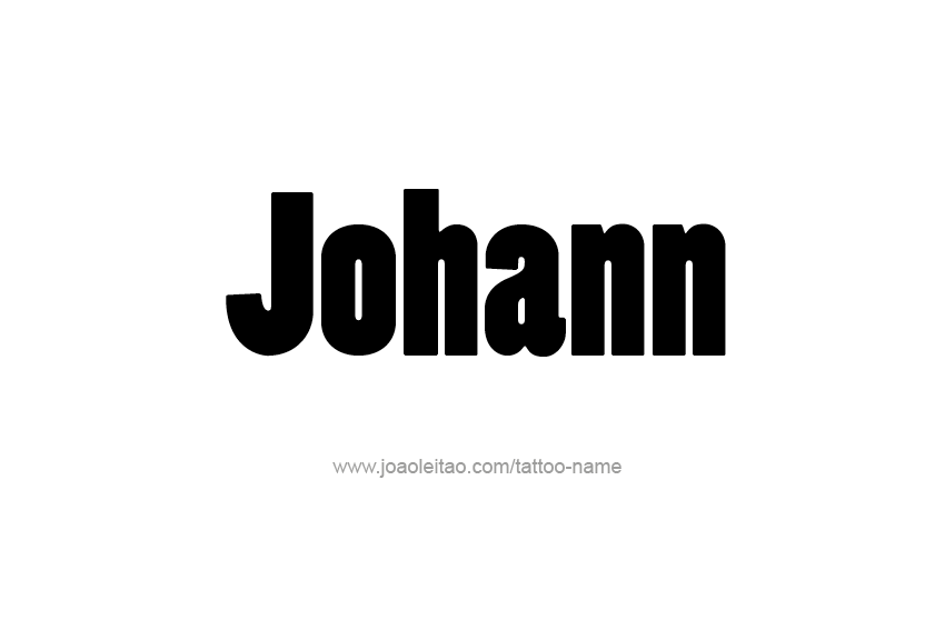 Tattoo Design  Name Johann   