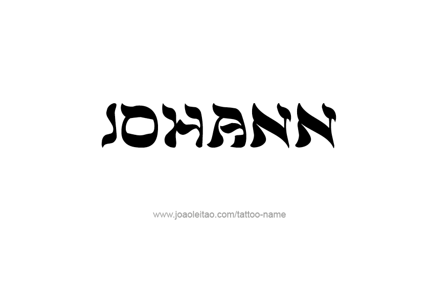 Tattoo Design  Name Johann   