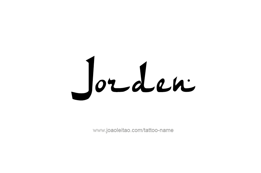 Tattoo Design  Name Jorden   