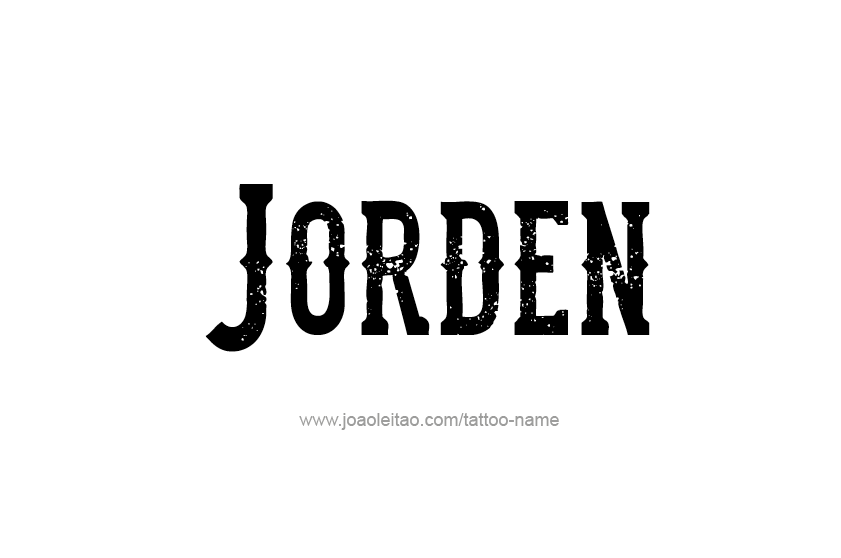 Tattoo Design  Name Jorden   