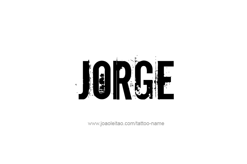 Tattoo Design  Name Jorge   