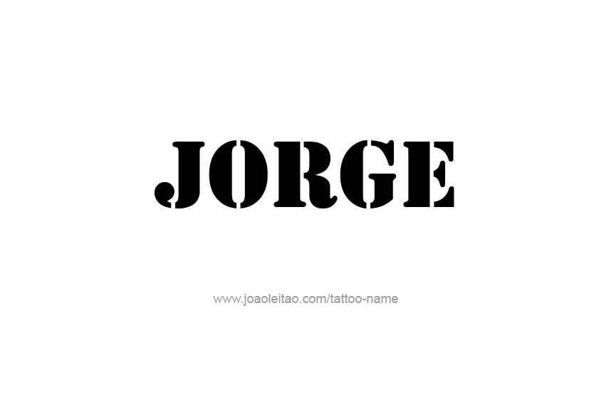 Tattoo Design  Name Jorge   