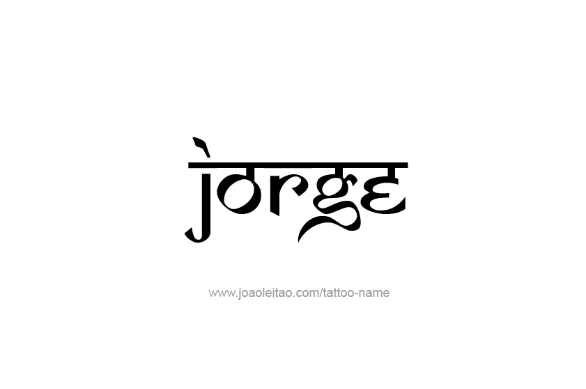 Tattoo Design  Name Jorge   