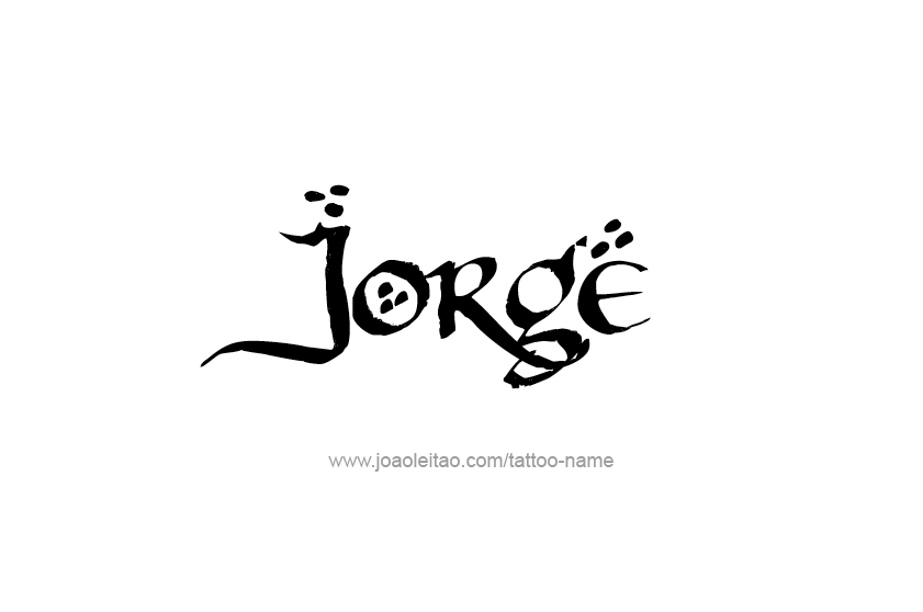 Tattoo Design  Name Jorge   